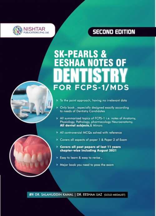 SK-Pearls & Eeshaa Notes of Dentistry For FCPS-1MDS 2ND EDITION
