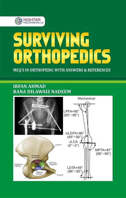 SURVIVING ORTHOPEDICS BY DR IRFAN AHMED AND RANA DILAWAIZ NADEEM