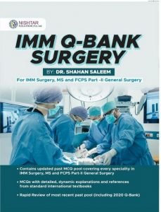 IMM Q Bank Surgery By Dr Shahan Saleem