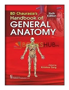 BD Chaurasia Handbook of General Anatomy 6th Edition