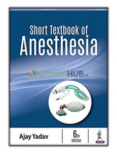 Short Textbook of Anesthesia 6th Edition
