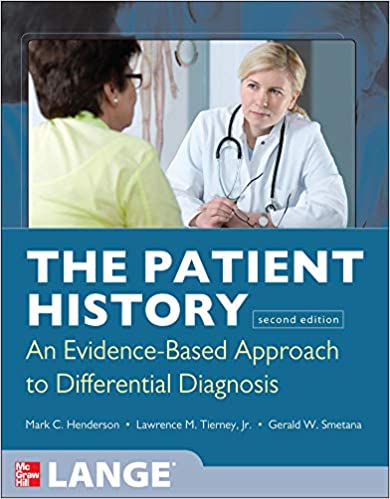 The Patient History: Evidence-Based Approach (Tierney, The Patient History) 2nd Edition offset version