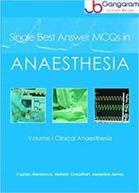 Single Best Answer MCQs in Anaesthesia: Volume 1 & 2