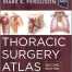 Thoracic Surgery Atlas 2nd Edition