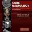 Core Radiology: A Visual Approach to Diagnostic Imaging 2nd Edition