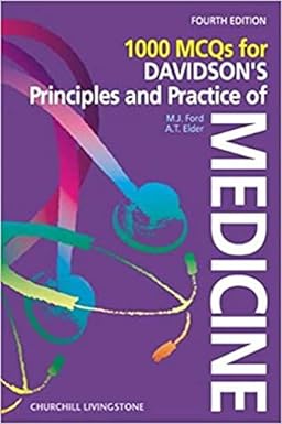 1000 MCQ's for Davidson's Principles & Practice of Medicine 4th Edition