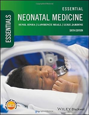 Essential Neonatal Medicine (Essentials) 6th Edition