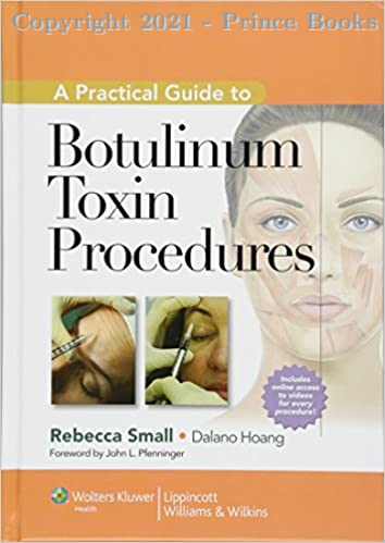 A Practical Guide to Botulinum Toxin Procedures (Cosmetic Procedures) 1st Edition