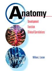 Anatomy: Development, Function, Clinical Correlations: Saunders Text and Review Series 1st Edition