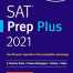 SAT Prep Plus 2021: 5 Practice Tests + Proven Strategies + Online + Video (Kaplan Test Prep) Illustrated Edition