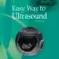 EASY WAY TO ULTRASOUND 6ED PB 2023