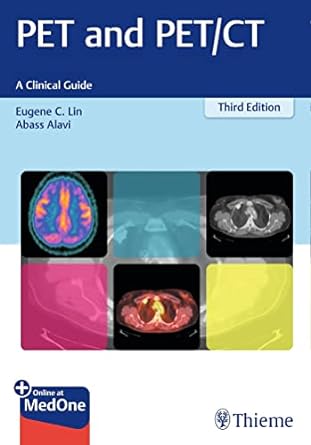 PET and PET/CT: A Clinical Guide 3rd Edition
