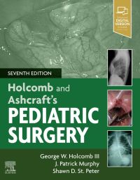 Holcomb and Ashcraft’s Pediatric Surgery 7th Edition