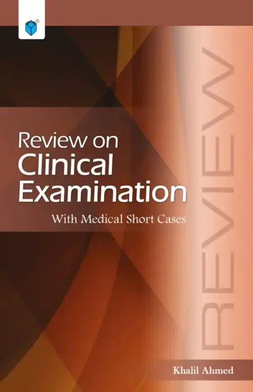 REVIEW ON CLINICAL EXAMINATION