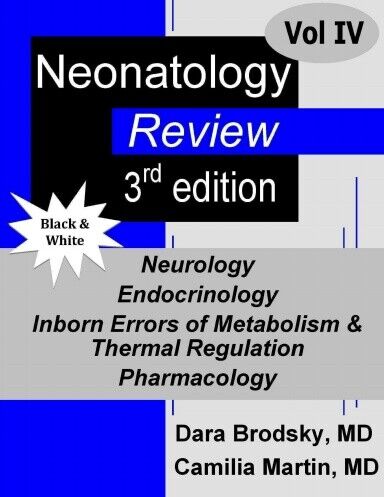 Neonatology Review: Volume 4