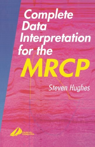 Complete Data Interpretation for the MRCP 1st Edition