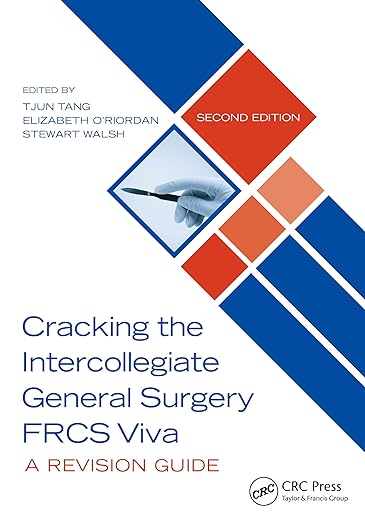 Cracking the Intercollegiate General Surgery FRCS Viva 2e: A Revision Guide 2nd Edition