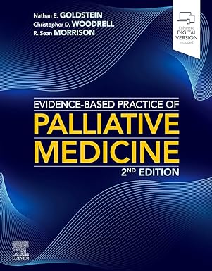 Evidence-Based Practice of Palliative Medicine 2nd Edition