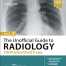The Unofficial Guide to Radiology: 100 Practice Chest X-rays