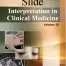 SLIDE INTERPRETATION IN CLINICAL MEDICINE: VOLUME III