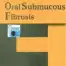 ORAL SUBMUCOUS FIBROSIS