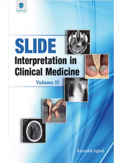 SLIDE INTERPRETATION IN CLINICAL MEDICINE VOLUME II
