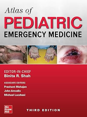 Atlas of Pediatric Emergency Medicine 3rd Ed