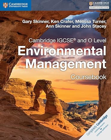 Cambridge IGCSE and O Level Environmental Management Coursebook