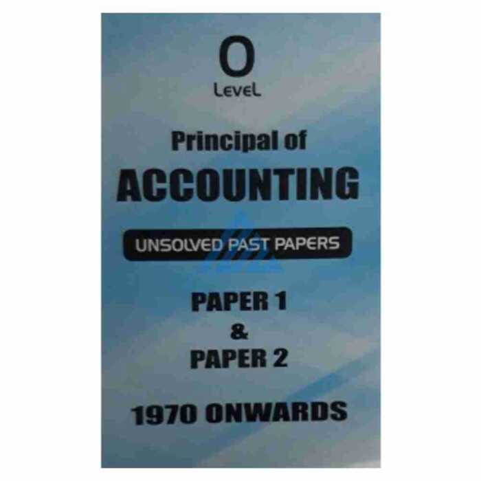 O Level Principal of Accounting P1 & P2 Unsolved upto Nov 2021