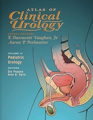 Pediatric Urology (Atlas of Clinical Urology)