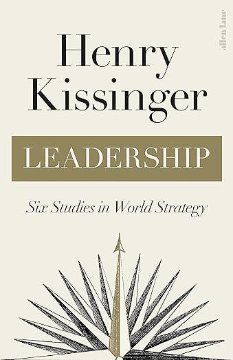 Six Studies in World Strategy By Henry Kissinger