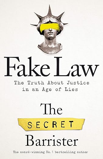 Fake Law By The Secret Barrister