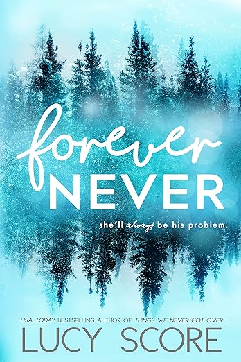 Forever Never By Lucy Score