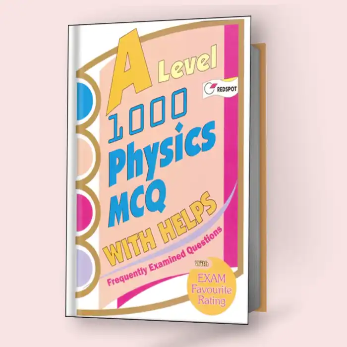 GCE A Level 1000 Physics MCQ with Helps 2020 Edition Redspot