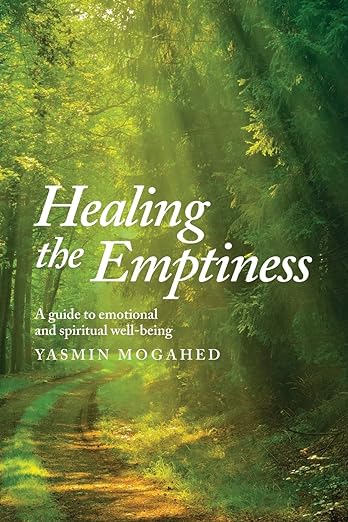 Healing the Emptiness By Yasmin Mogahed