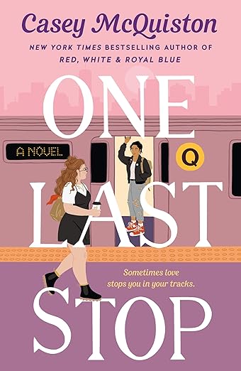 One Last Stop By Casey McQuiston