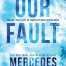 Our Fault By Mercedes Ron
