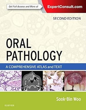 Oral Pathology A Comprehensive Atlas and Text 2nd Ed