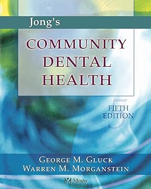 Jong's Community Dental Health (Community Dental Health ( Jong's)) 5th Edition