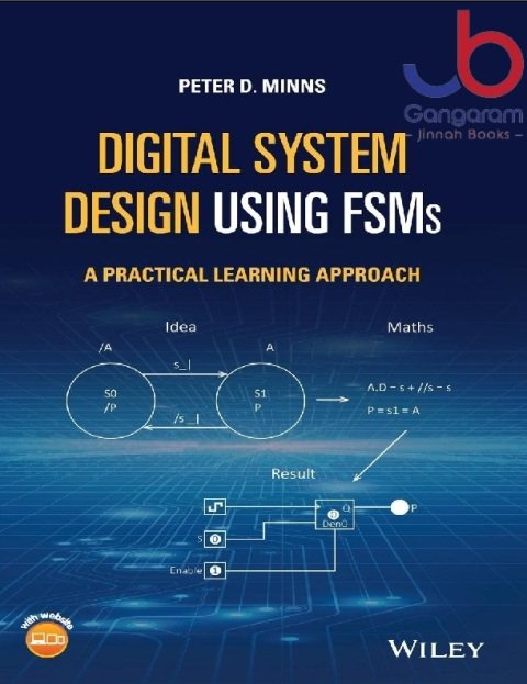 Digital System Design using FSMs: A Practical Learning Approach 1st Edition
