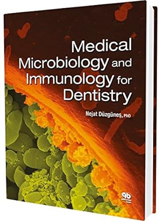 Medical Microbiology and Immunology for Dentistry 1st Edition