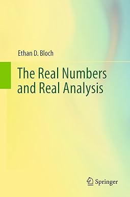 The Real Numbers and Real Analysis