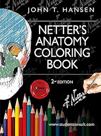 Netter's Anatomy Coloring Book: with Student Consult Access (Netter Basic Science) 2nd Edition