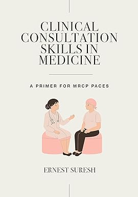 Clinical Consultation Skills in Medicine (MasterPass) 1st Edition