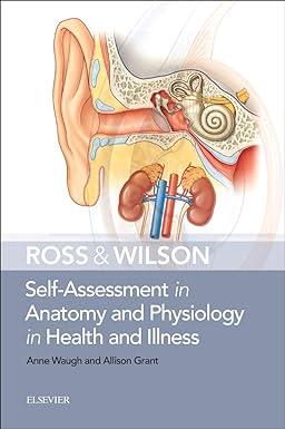 Ross & Wilson Self-Assessment in Anatomy and Physiology in Health and Illness 1st Edition