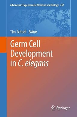 Germ Cell Development in C. elegans (Advances in Experimental Medicine and Biology, 757)
