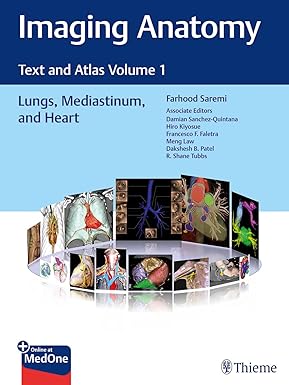Imaging Anatomy Text and Atlas Volume 1 Lungs Mediastinum and Heart
