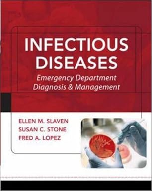 Infectious Diseases: Emergency Department Diagnosis & Management 1st Edition