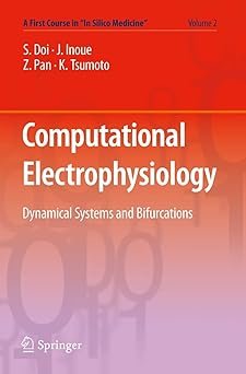Computational Electrophysiology Dynamical Systems And Bifurcations
