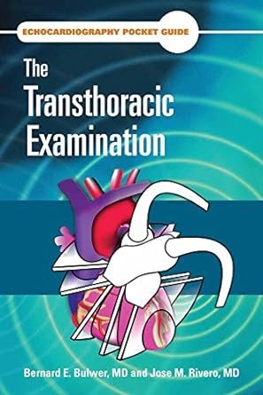 Echocardiography Pocket Guide The Transthoracic Examination